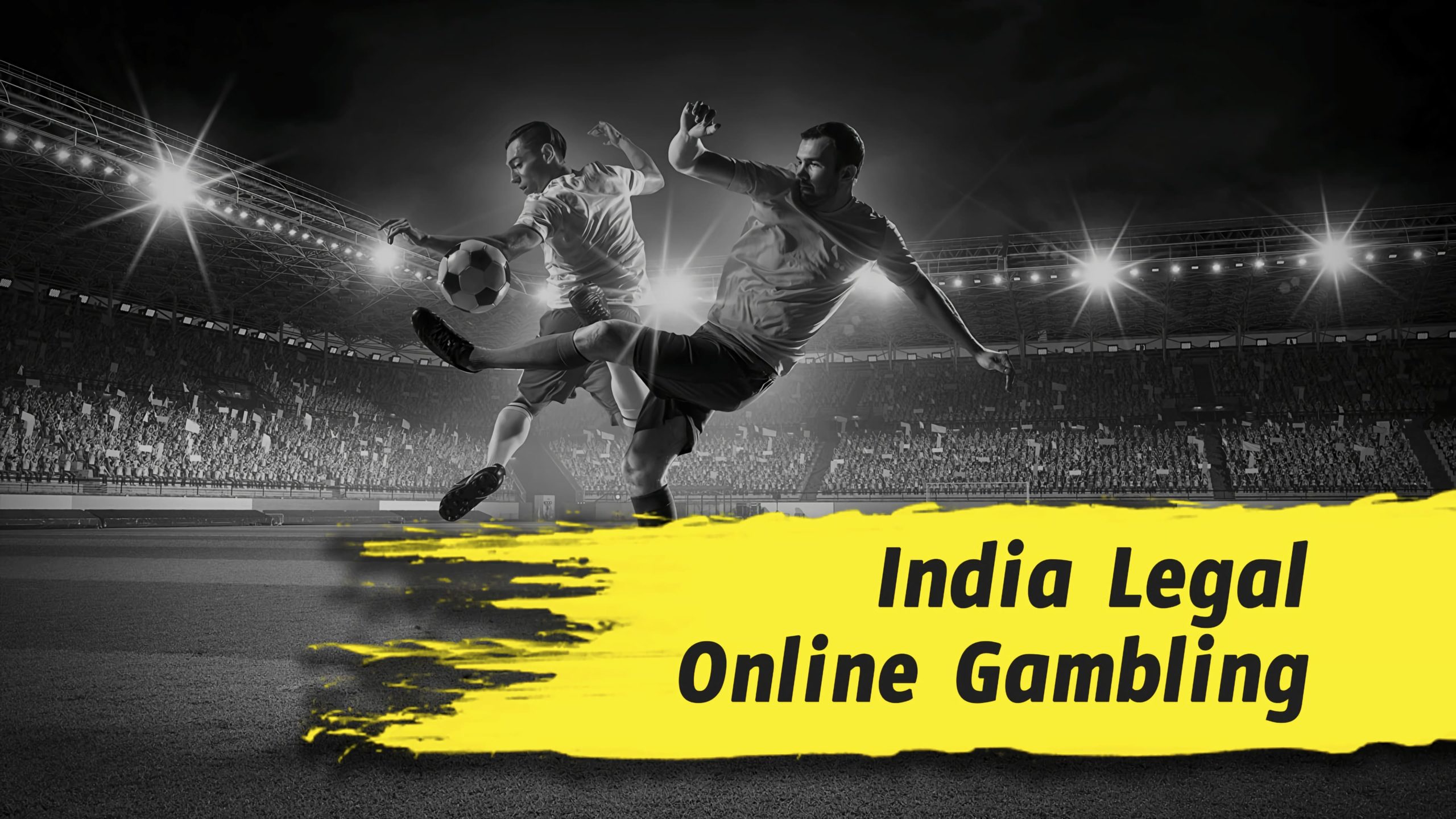 Is betting legal in India? 